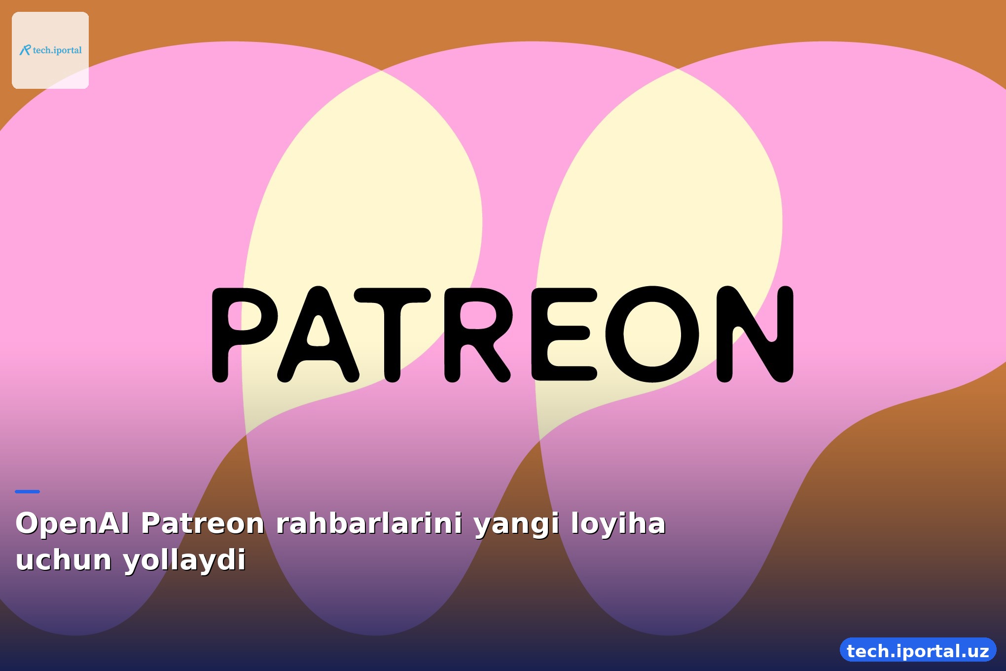 OpenAI Patreon rahbarlarini yangi loyiha uchun yollaydi