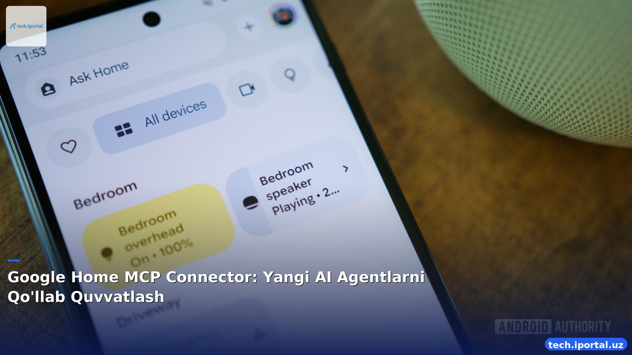 Google Home MCP Connector: Yangi AI Agentlarni Qo'llab Quvvatlash