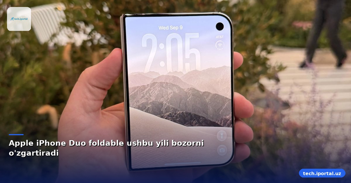 Apple iPhone Duo foldable ushbu yili bozorni o'zgartiradi