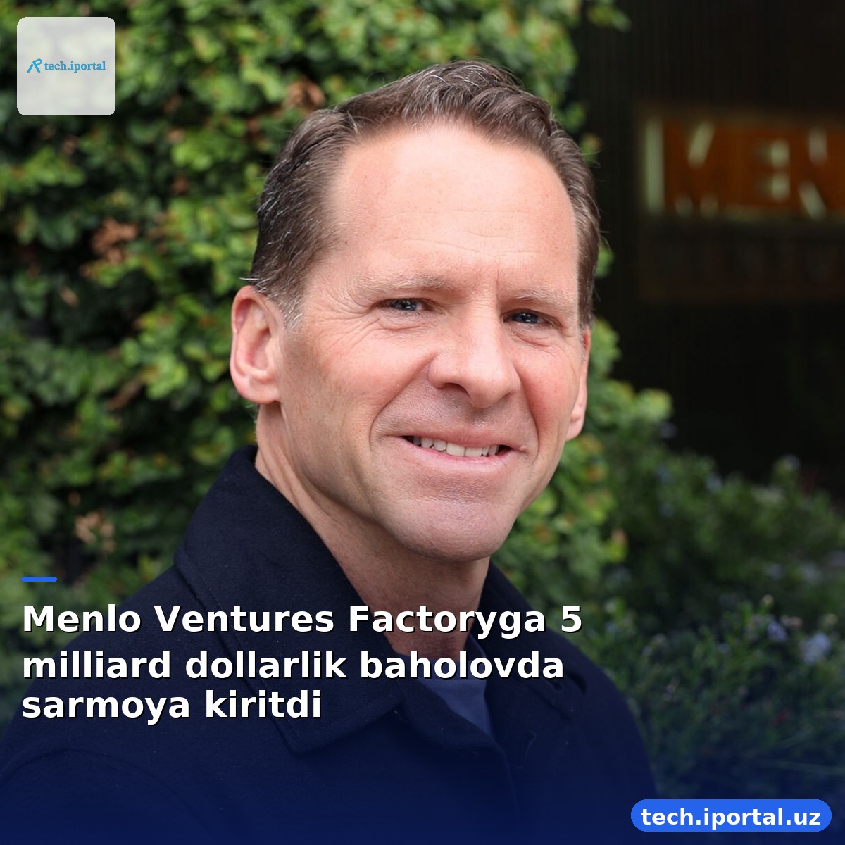 Menlo Ventures Factoryga 5 milliard dollarlik baholovda sarmoya kiritdi