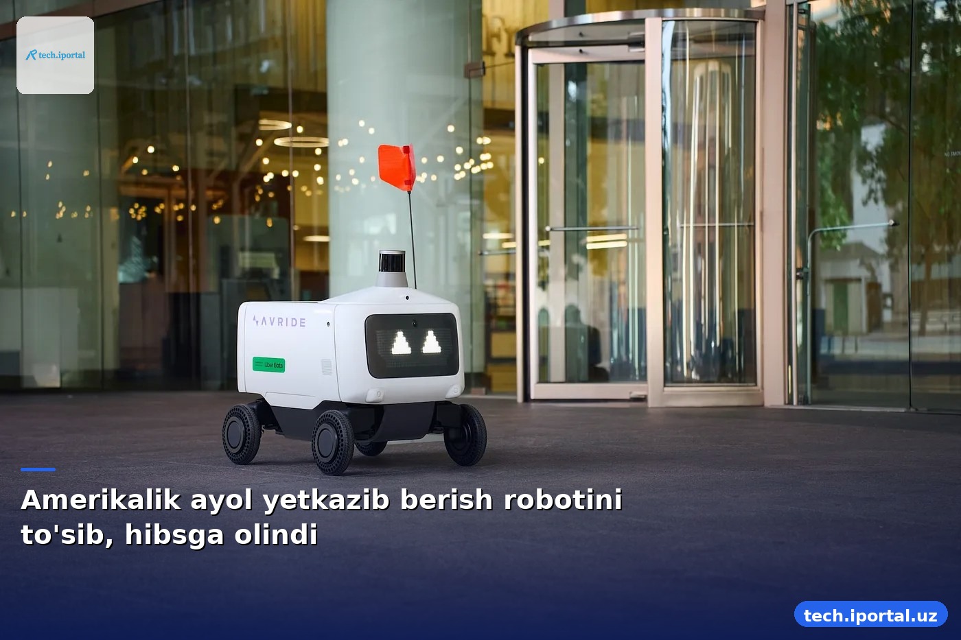 Amerikalik ayol yetkazib berish robotini to'sib, hibsga olindi