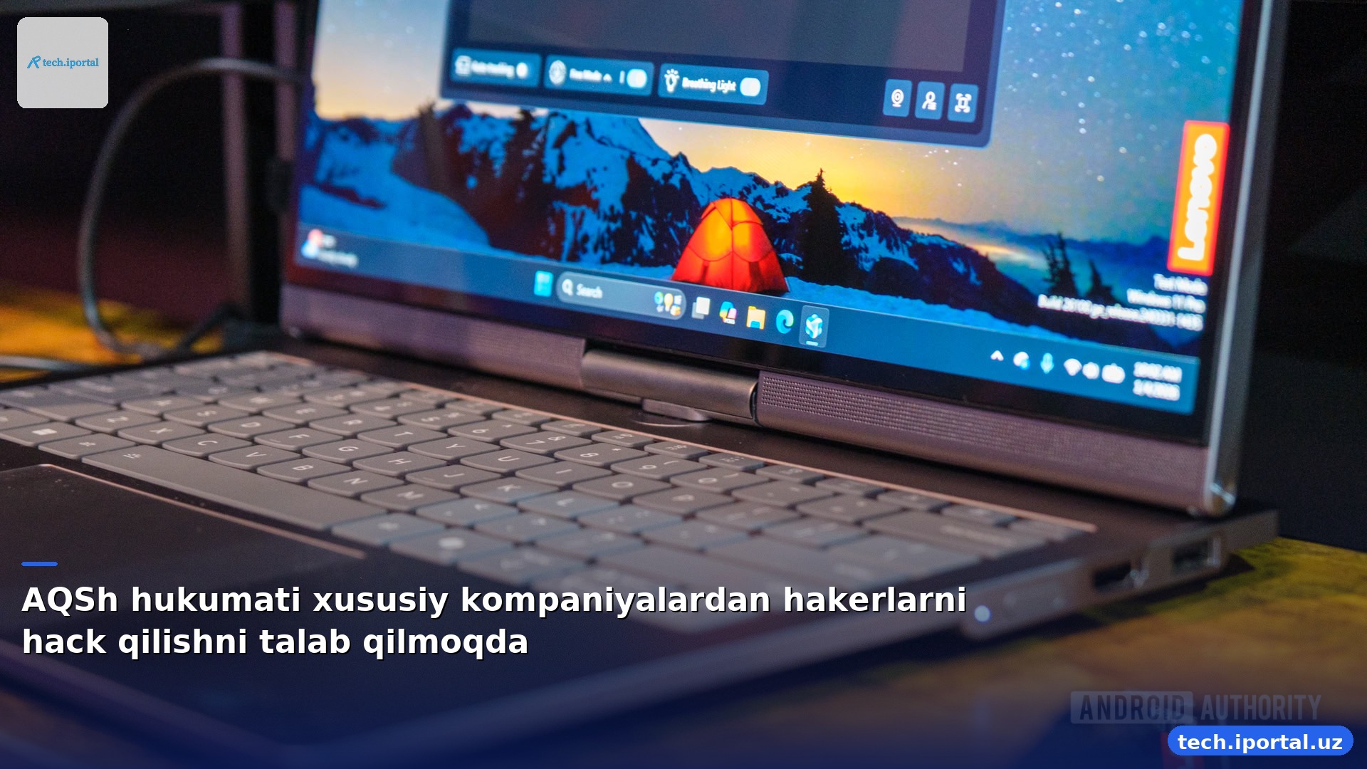 AQSh hukumati xususiy kompaniyalardan hakerlarni hack qilishni talab qilmoqda