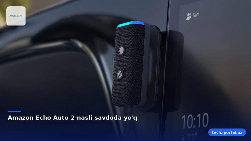 Amazon Echo Auto 2-nasli savdoda yo'q
