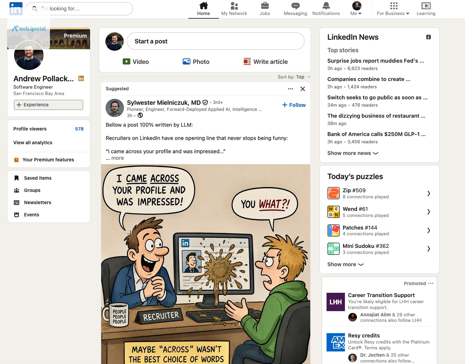 Before: LinkedIn home page showing the full social feed, including a large post about a recruiter that 'came' on someone's profile. Yes, as-in _that_ 'came'.