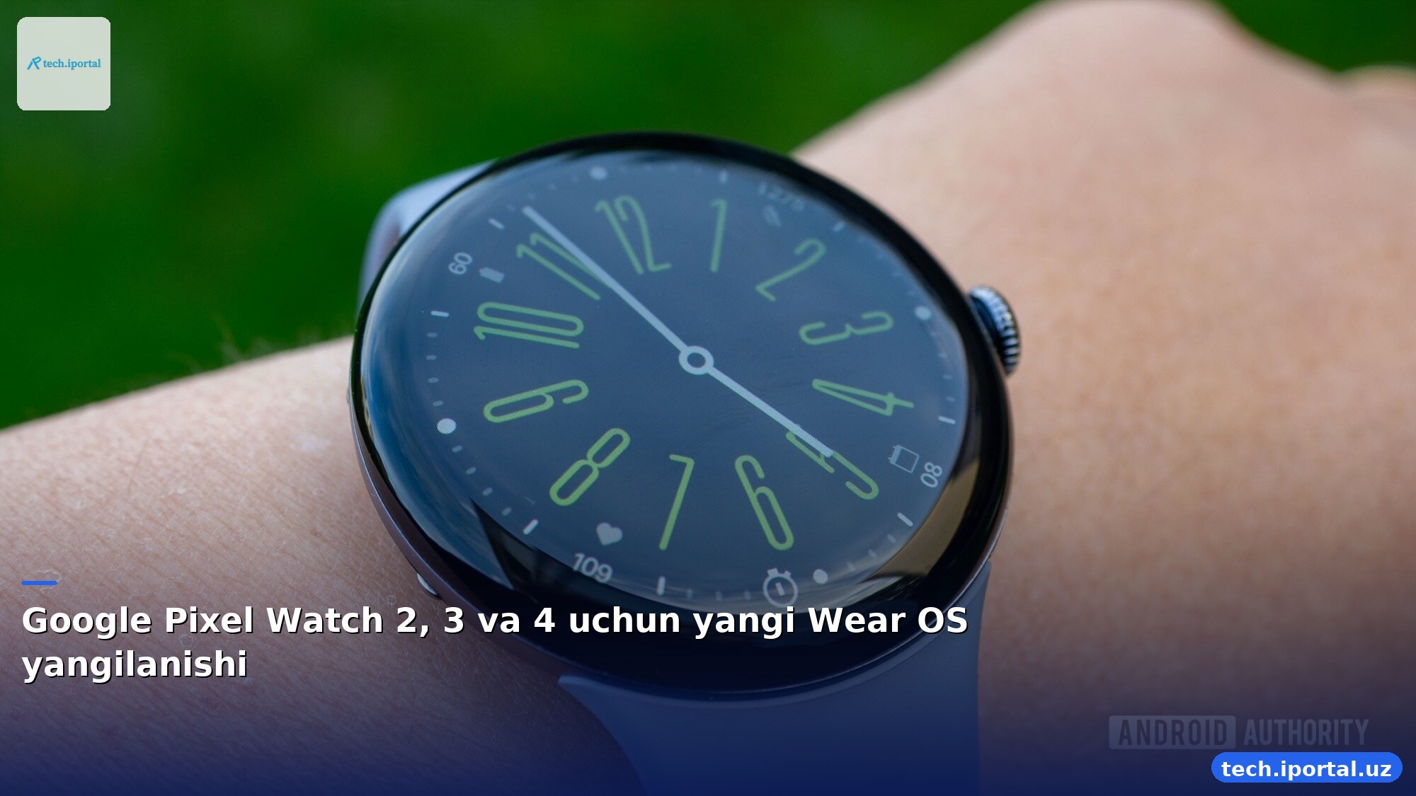 Google Pixel Watch 2, 3 va 4 uchun yangi Wear OS yangilanishi