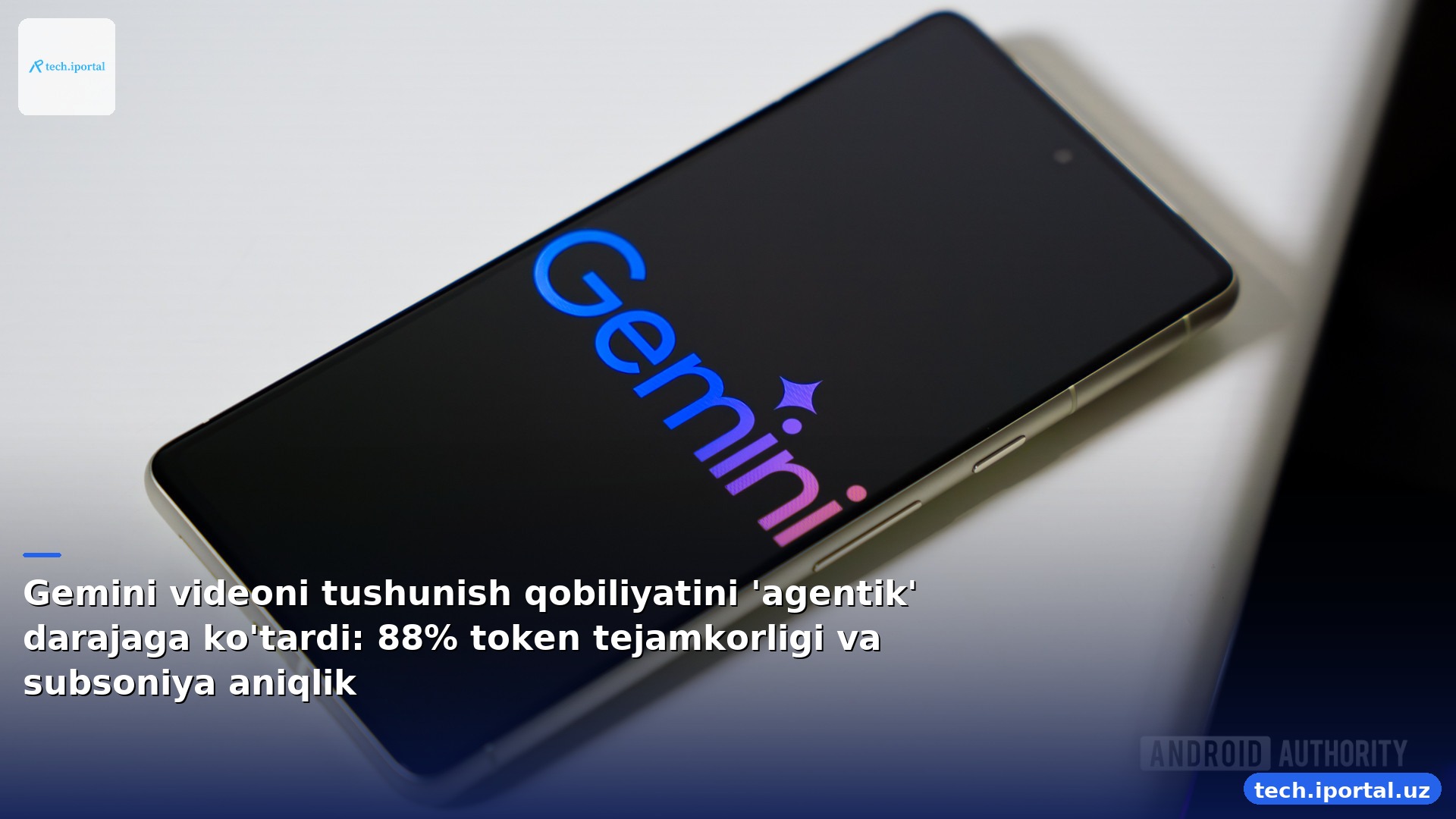 Gemini videoni tushunish qobiliyatini 'agentik' darajaga ko'tardi: 88% token tejamkorligi va subsoniya aniqlik