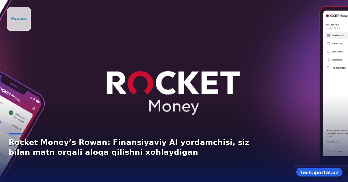 Rocket Money’s Rowan: Finansiyaviy AI yordamchisi, siz bilan matn orqali aloqa qilishni xohlaydigan