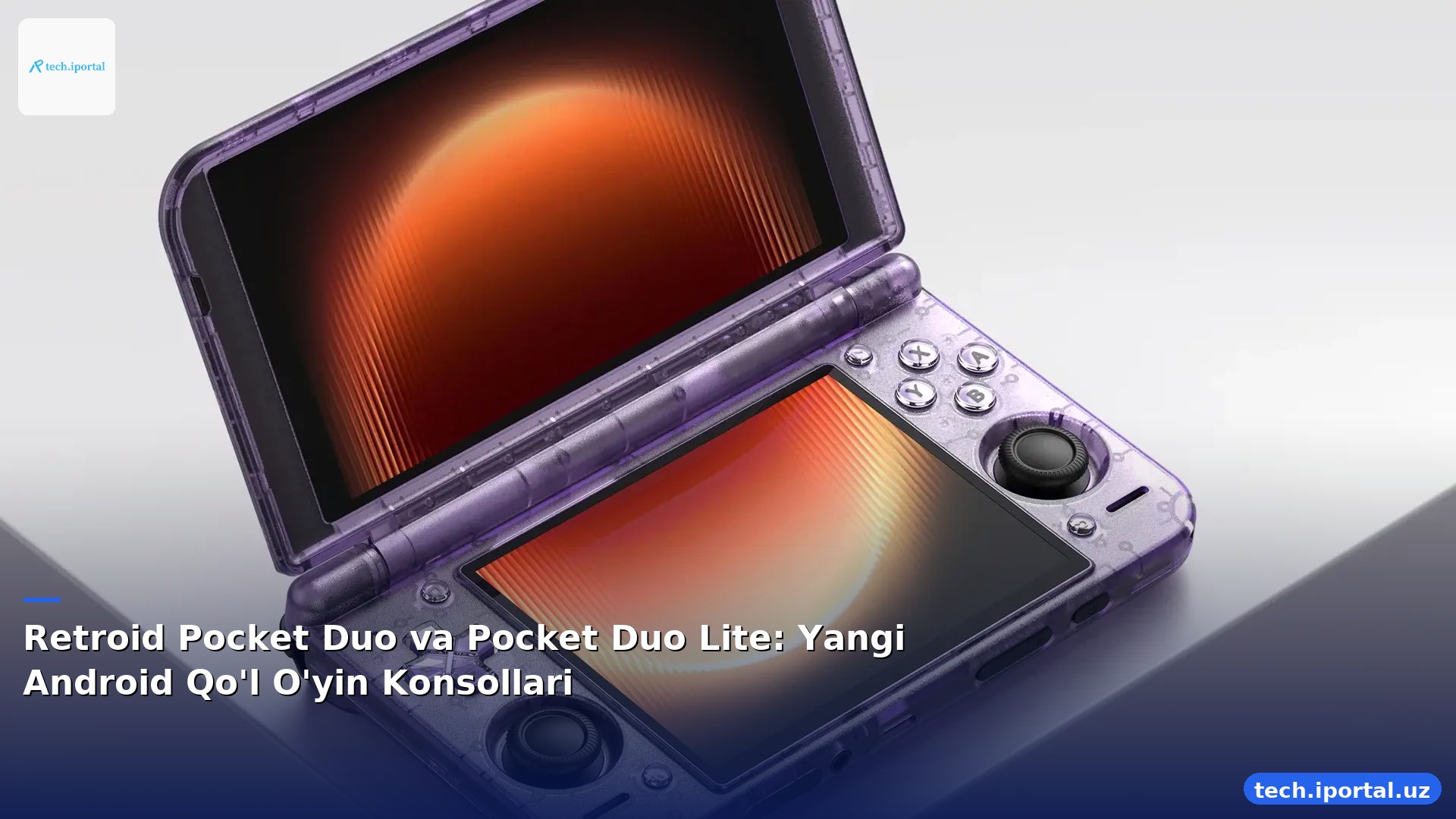 Retroid Pocket Duo va Pocket Duo Lite: Yangi Android Qo'l O'yin Konsollari