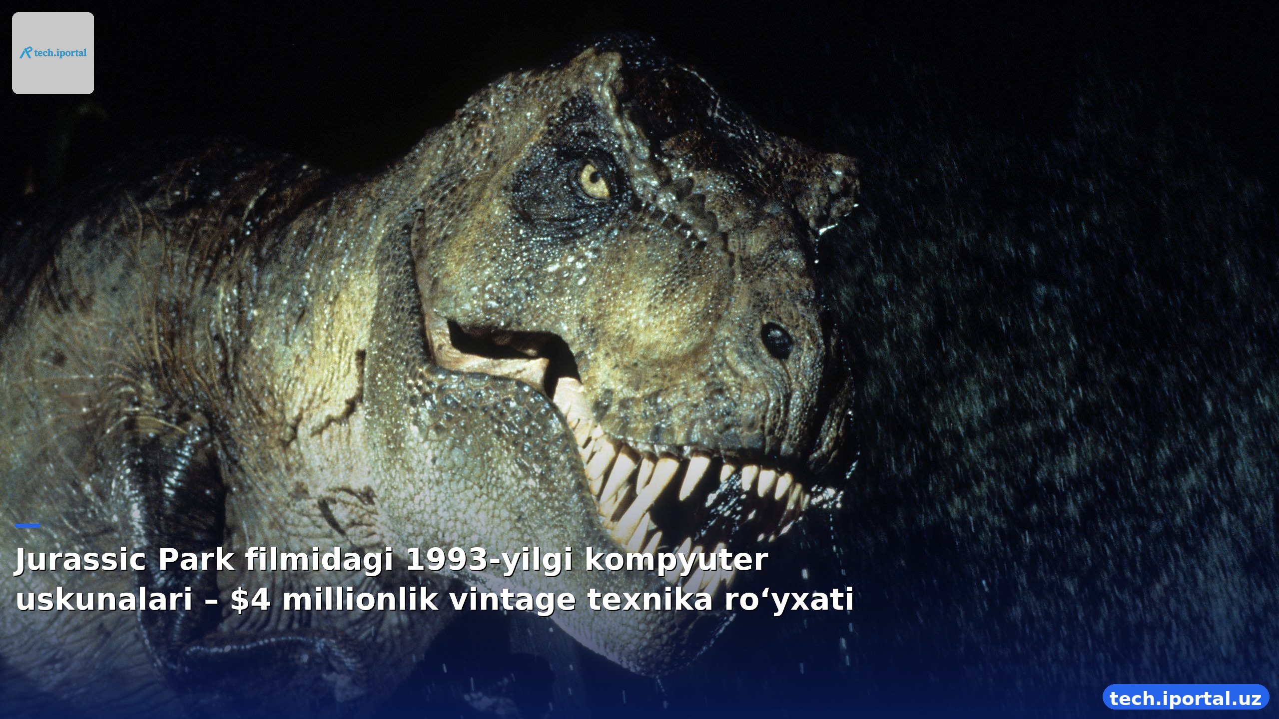 Jurassic Park filmidagi 1993‑yilgi kompyuter uskunalari – $4 millionlik vintage texnika ro‘yxati