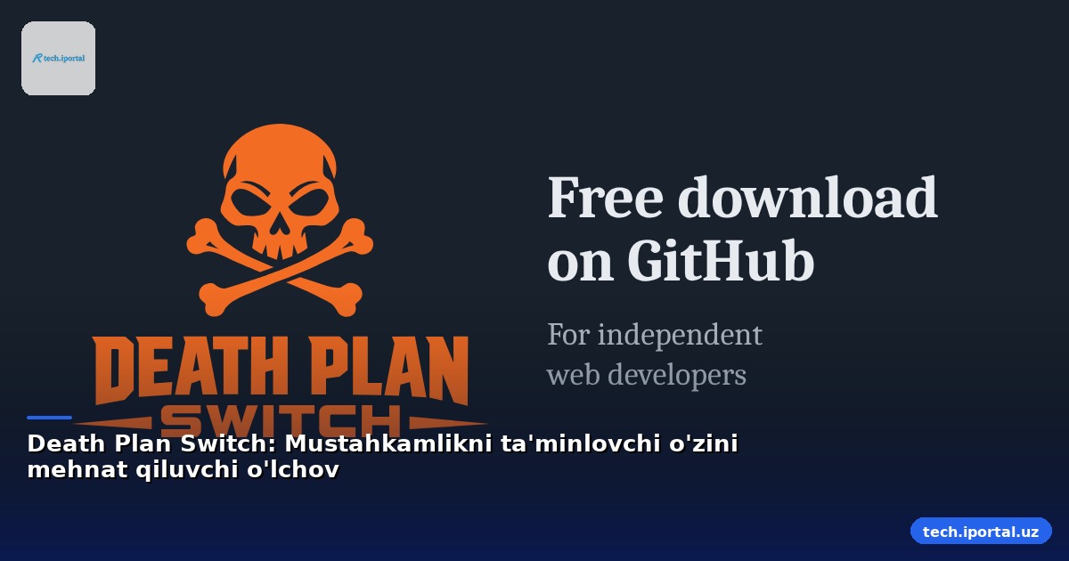Death Plan Switch: Mustahkamlikni ta'minlovchi o'zini mehnat qiluvchi o'lchov