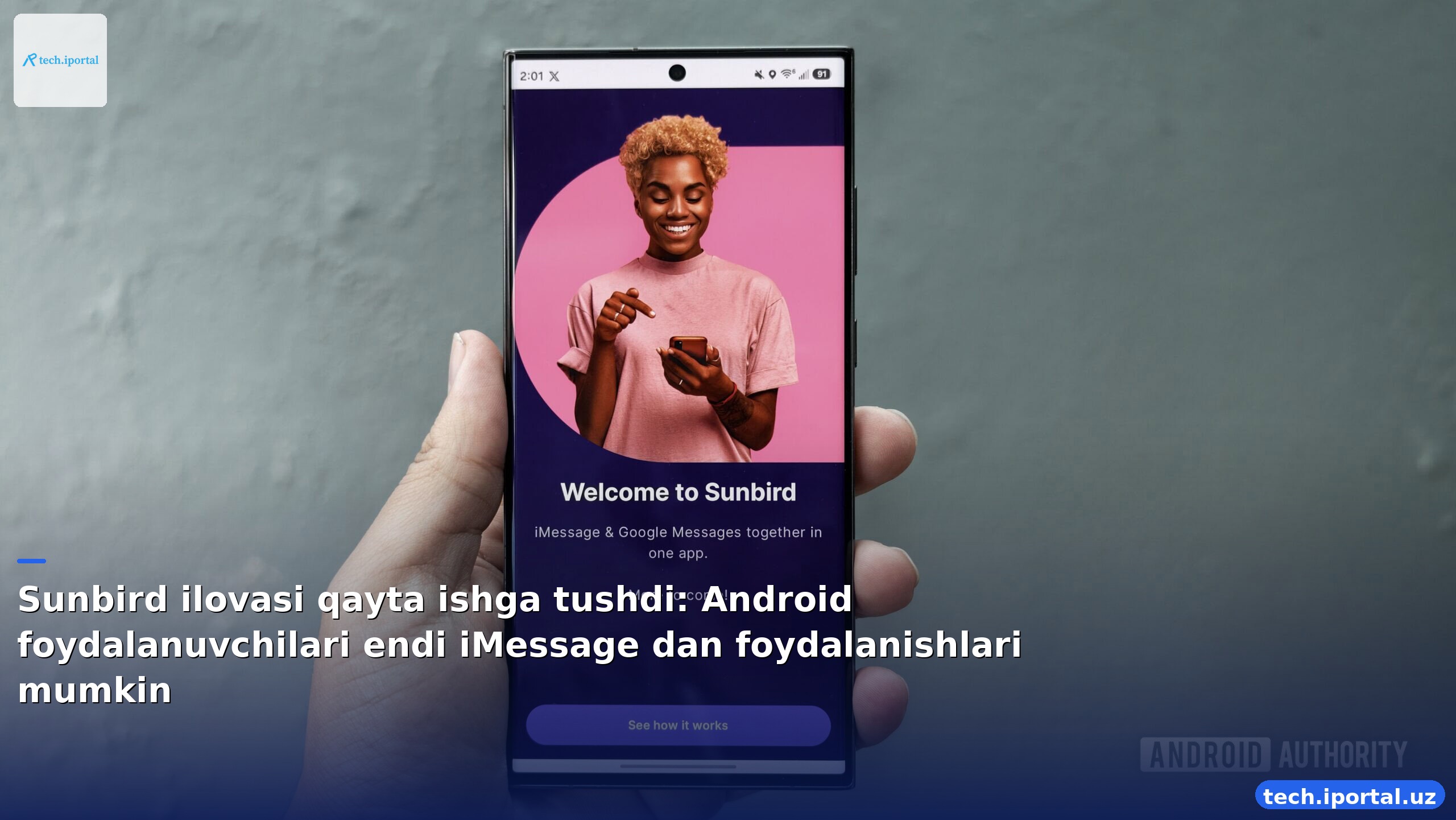 Sunbird ilovasi qayta ishga tushdi: Android foydalanuvchilari endi iMessage dan foydalanishlari mumkin