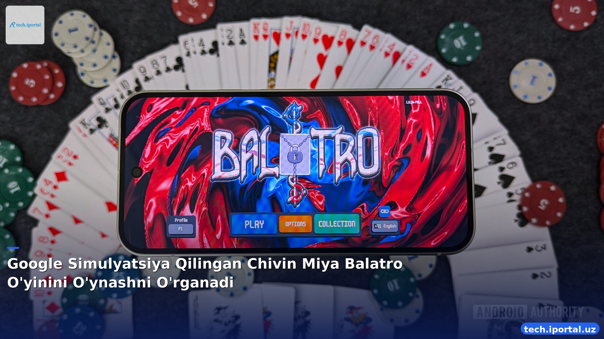 Google Simulyatsiya Qilingan Chivin Miya Balatro O'yinini O'ynashni O'rganadi