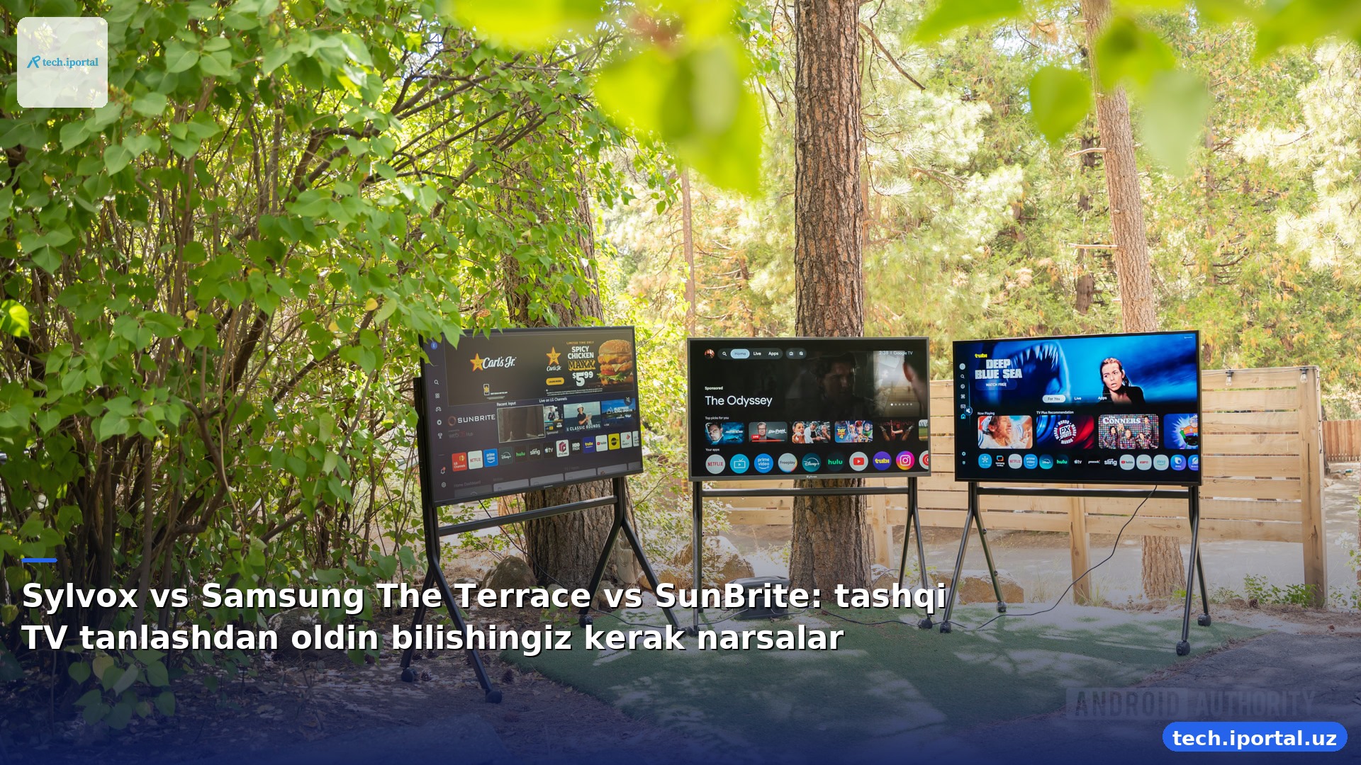 Sylvox vs Samsung The Terrace vs SunBrite: tashqi TV tanlashdan oldin bilishingiz kerak narsalar