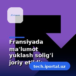 Fransiyada ma'lumot yuklash solig'i joriy etildi: har GB uchun 0,055 €