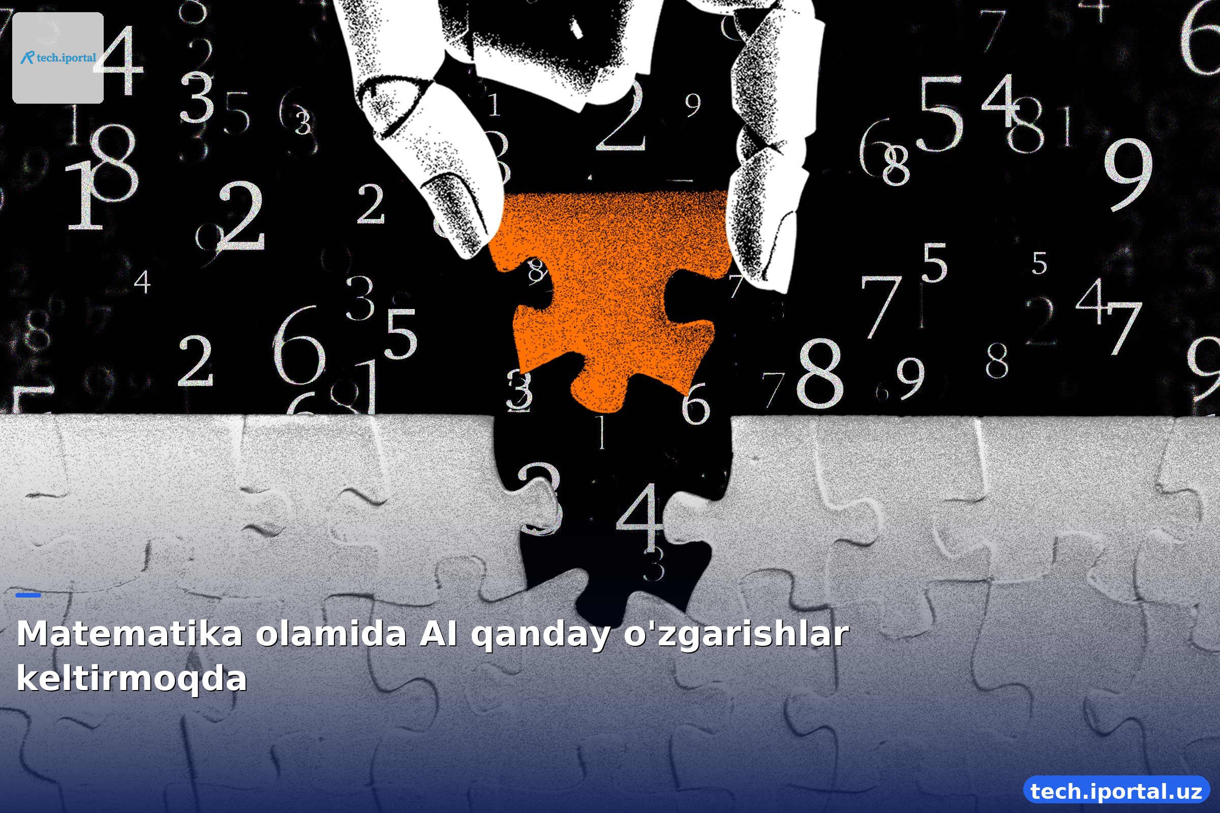Matematika olamida AI qanday o'zgarishlar keltirmoqda