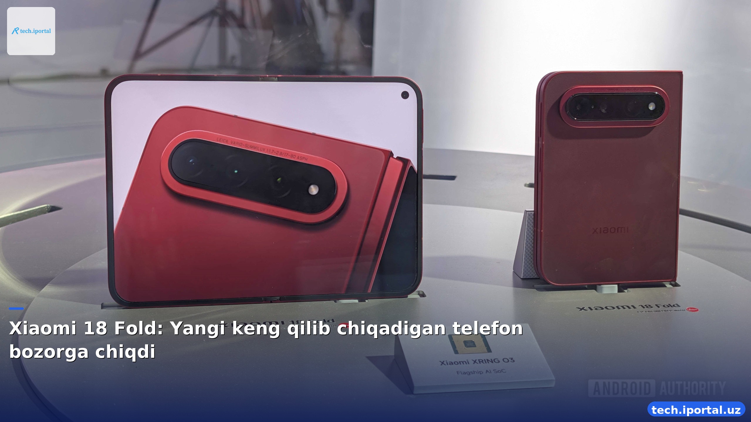 Xiaomi 18 Fold: Yangi keng qilib chiqadigan telefon bozorga chiqdi