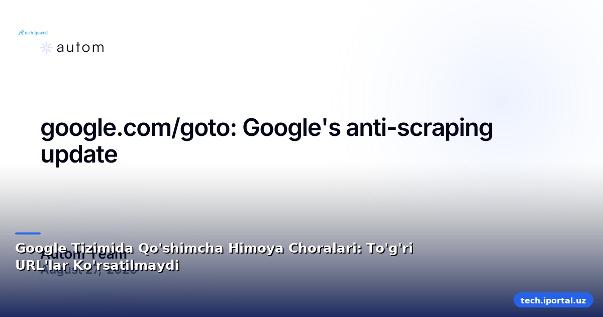 Google Tizimida Qo'shimcha Himoya Choralari: To'g'ri URL'lar Ko'rsatilmaydi
