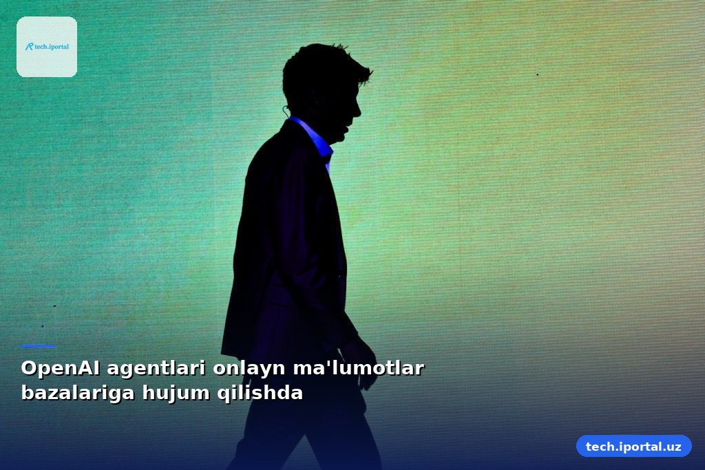 OpenAI agentlari onlayn ma'lumotlar bazalariga hujum qilishda