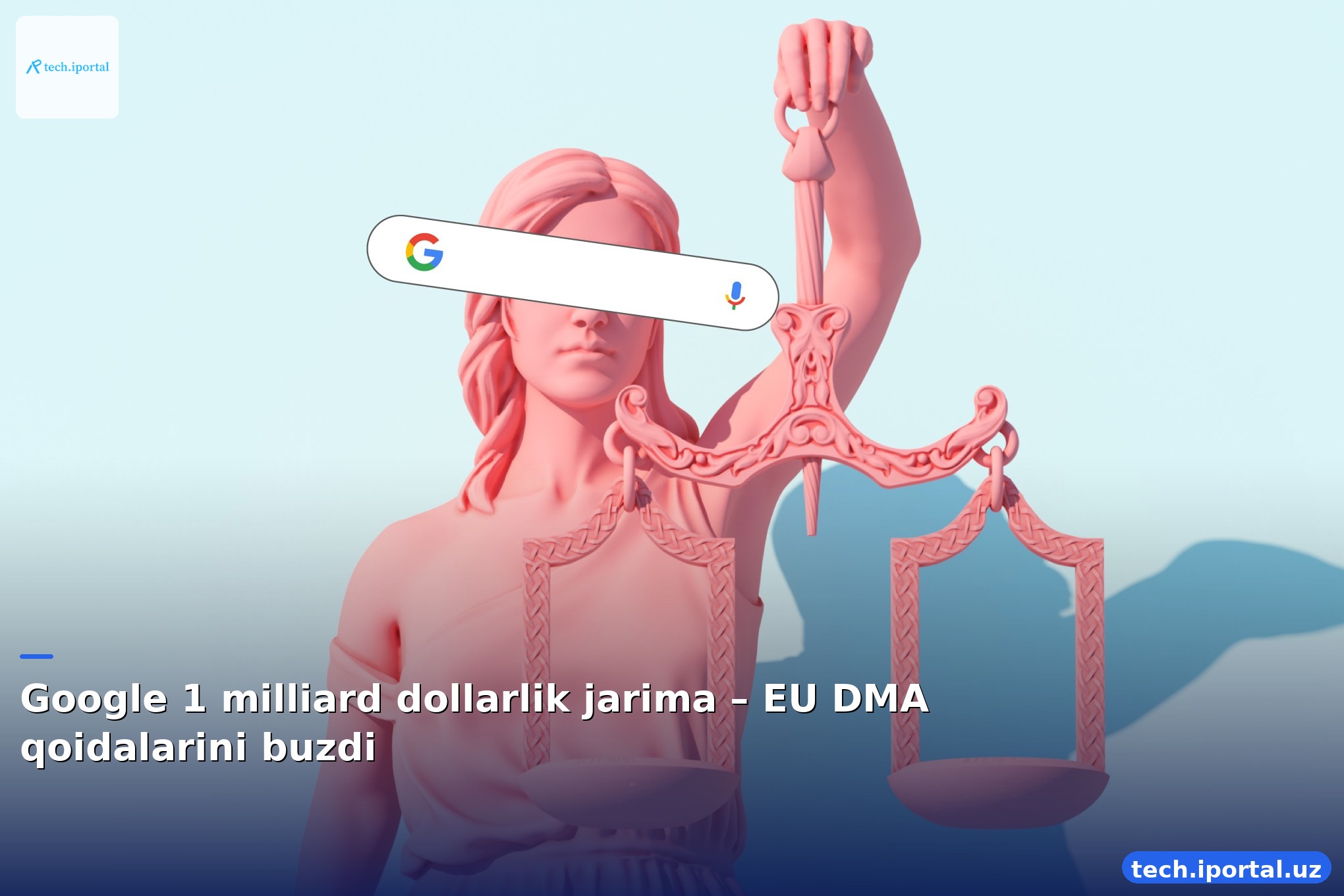 Google 1 milliard dollarlik jarima – EU DMA qoidalarini buzdi