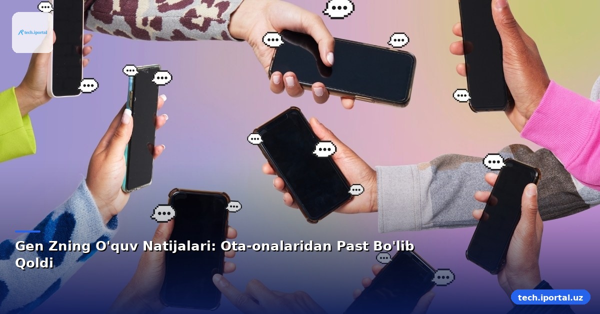 Gen Zning O'quv Natijalari: Ota-onalaridan Past Bo'lib Qoldi