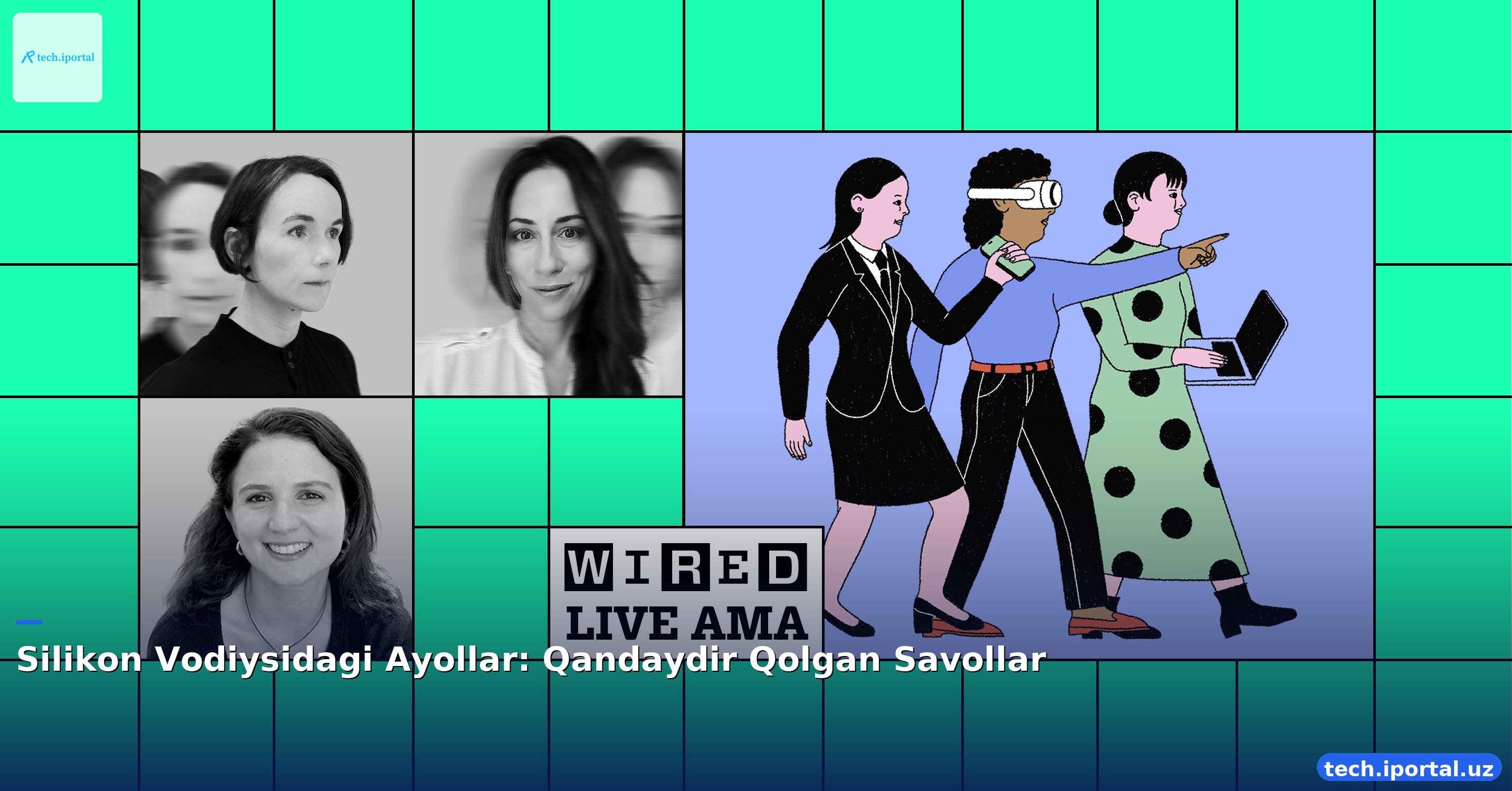 Silikon Vodiysidagi Ayollar: Qandaydir Qolgan Savollar
