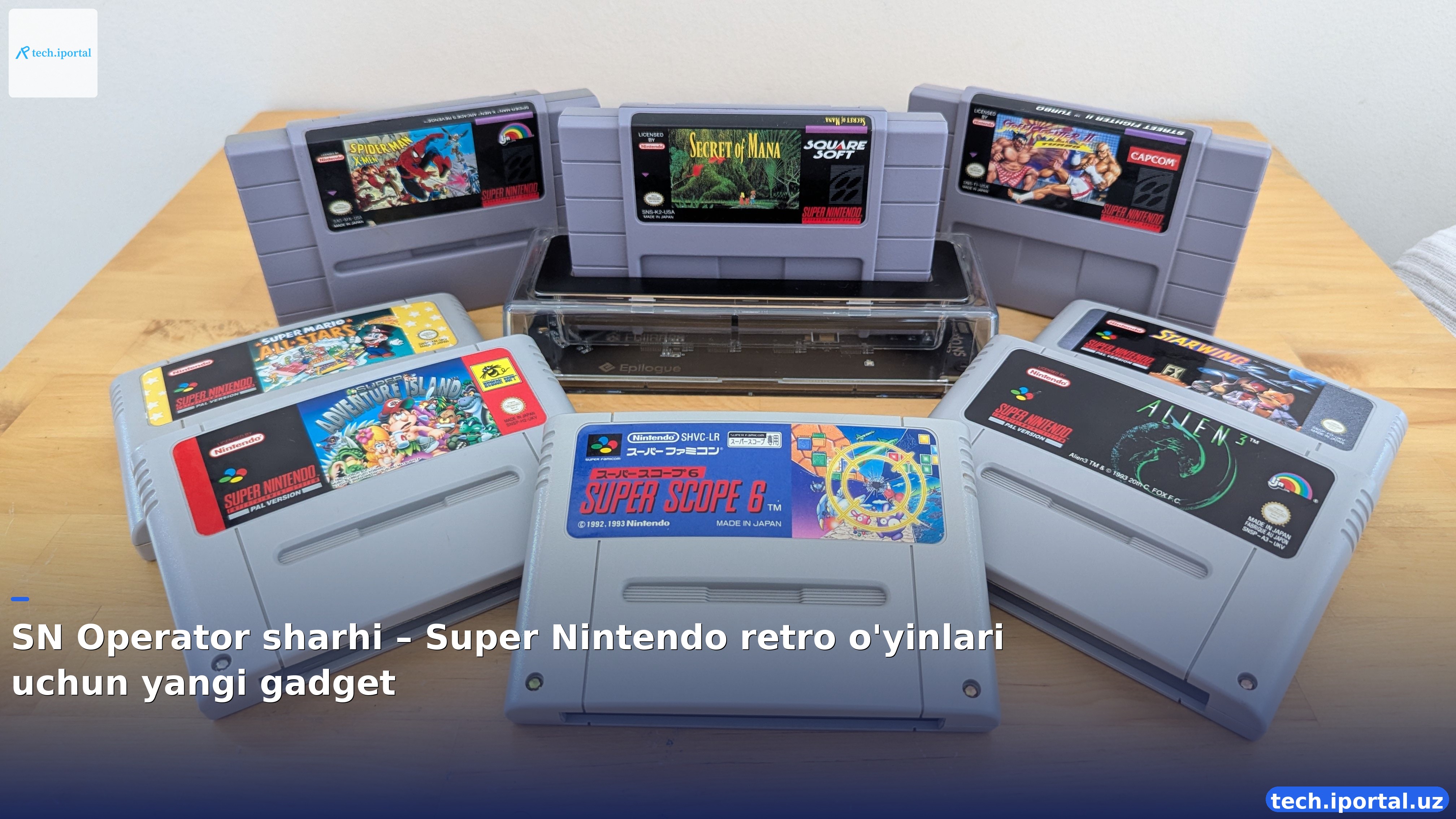 SN Operator sharhi – Super Nintendo retro o'yinlari uchun yangi gadget