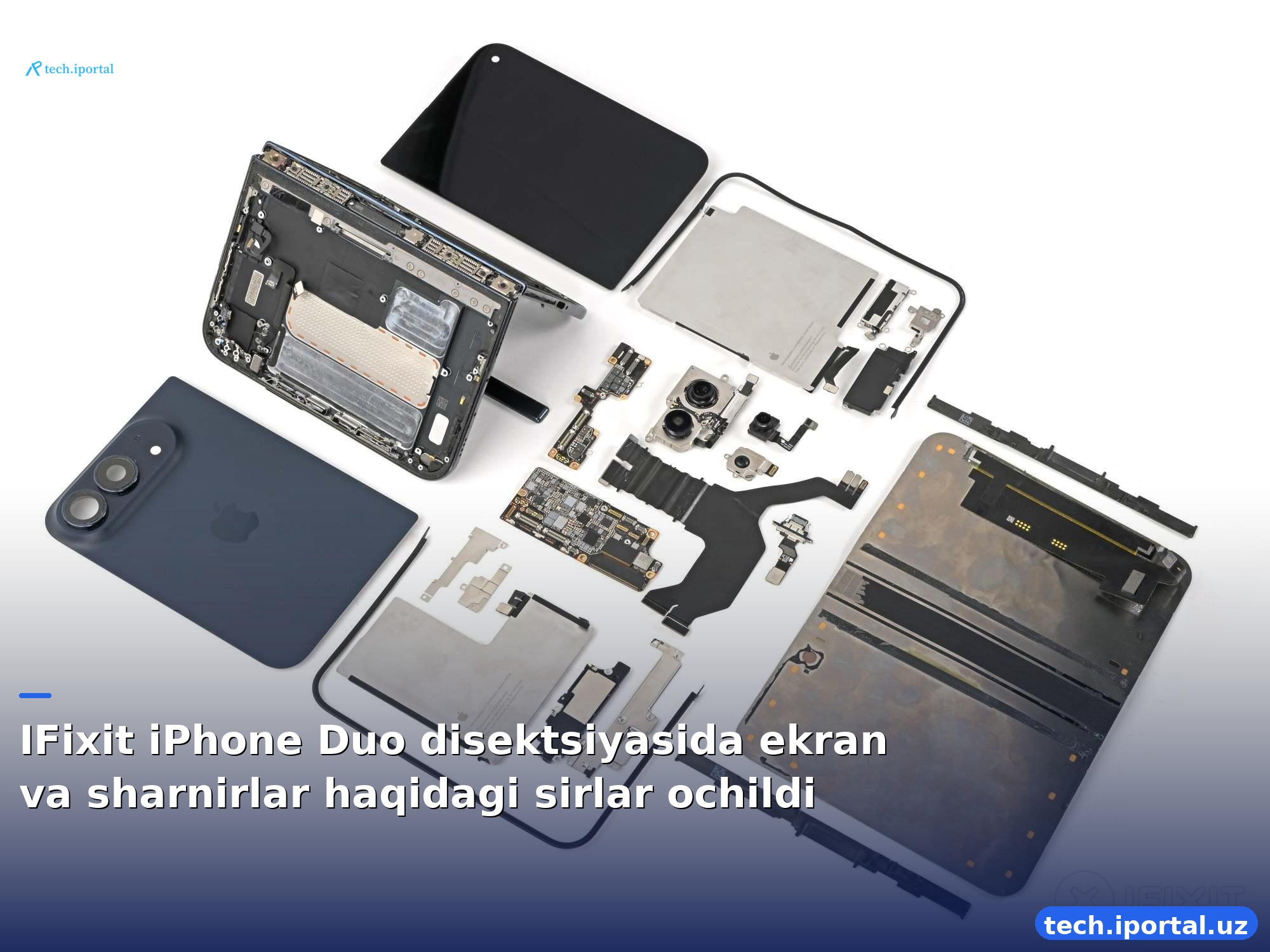 IFixit iPhone Duo disektsiyasida ekran va sharnirlar haqidagi sirlar ochildi