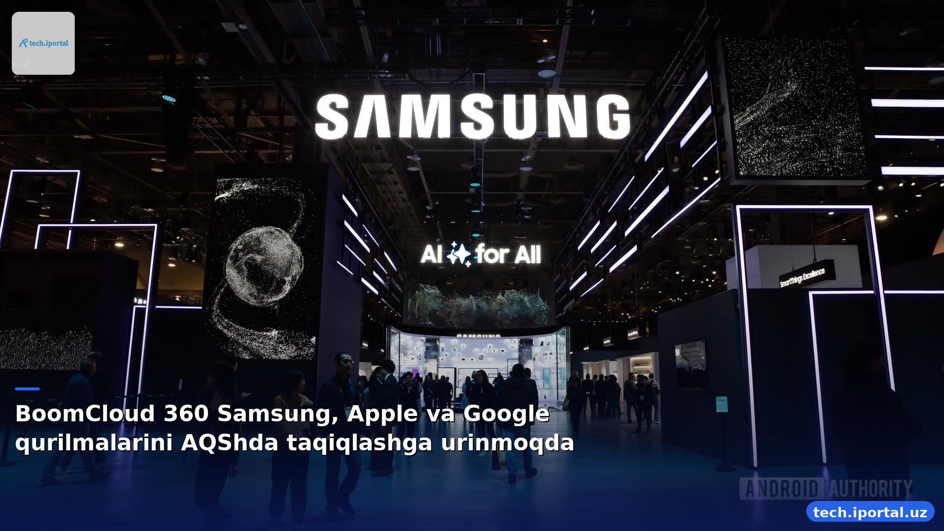 BoomCloud 360 Samsung, Apple va Google qurilmalarini AQShda taqiqlashga urinmoqda