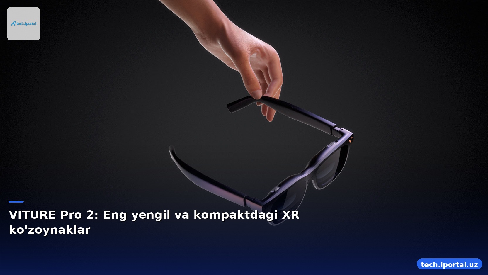 VITURE Pro 2: Eng yengil va kompaktdagi XR ko'zoynaklar