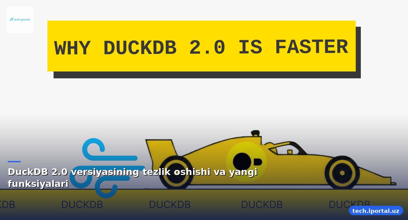 DuckDB 2.0 versiyasining tezlik oshishi va yangi funksiyalari