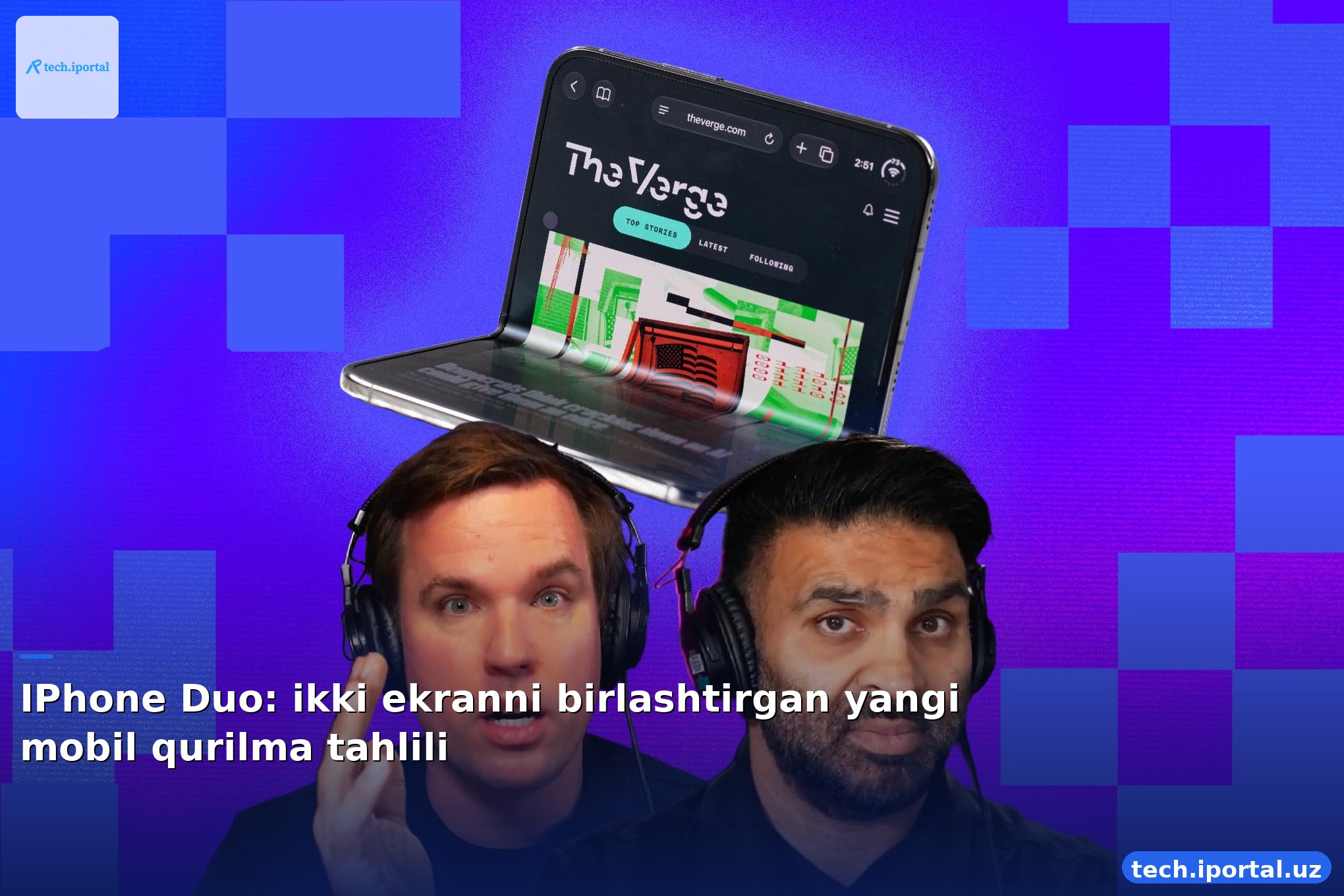 IPhone Duo: ikki ekranni birlashtirgan yangi mobil qurilma tahlili