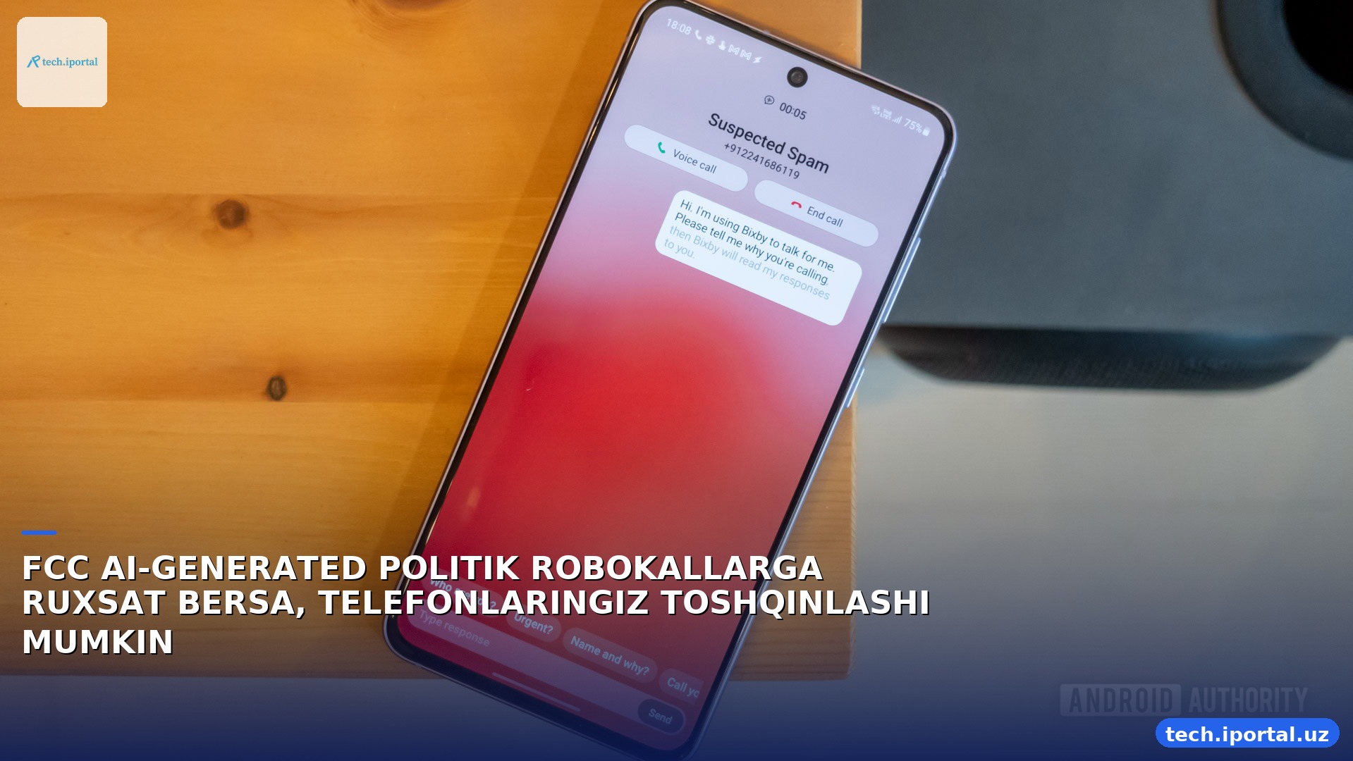 FCC AI-GENERATED POLITIK ROBOKALLARGA RUXSAT BERSA, TELEFONLARINGIZ TOSHQINLASHI MUMKIN