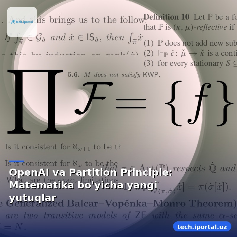 OpenAI va Partition Principle: Matematika bo'yicha yangi yutuqlar