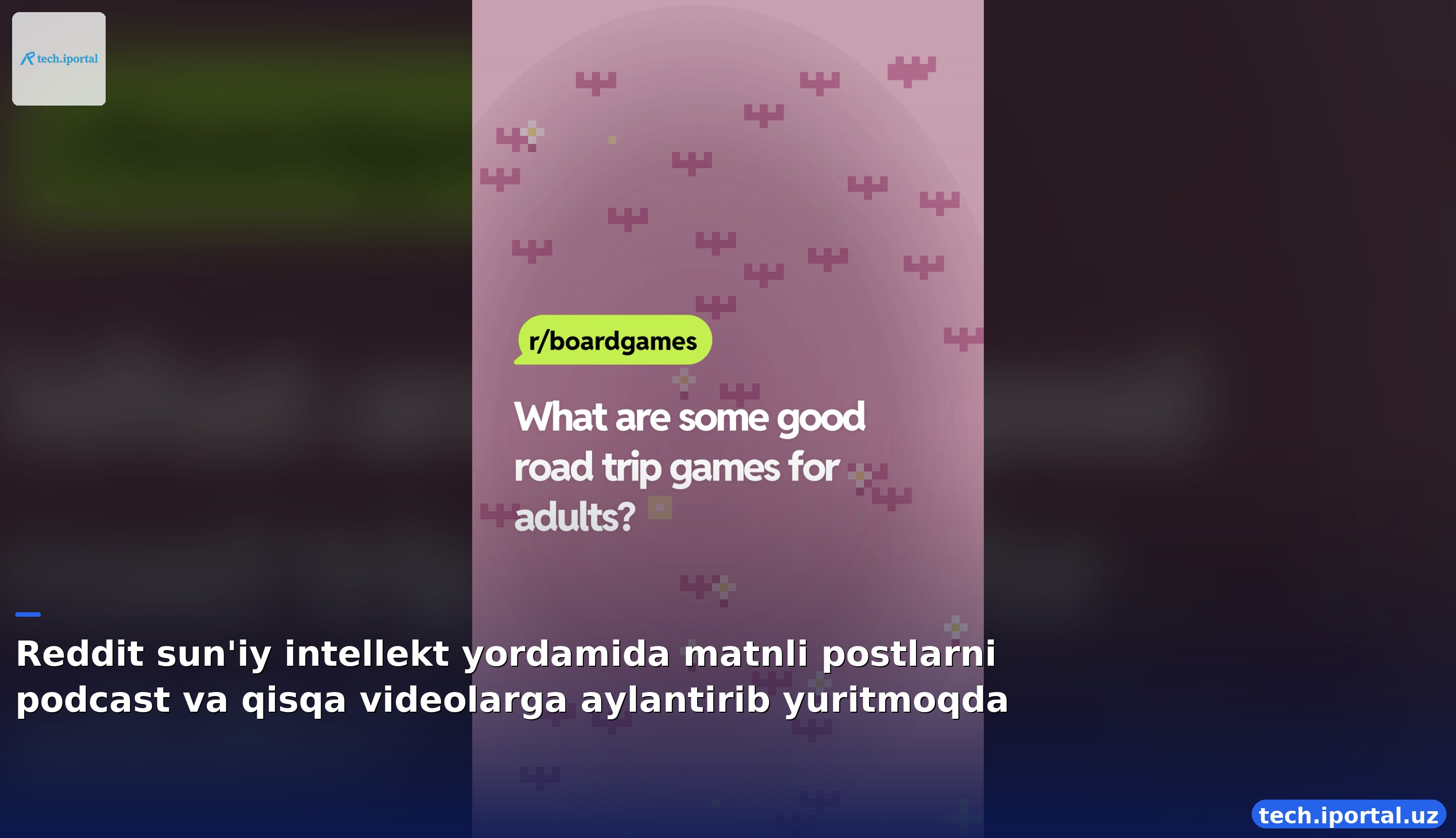 Reddit sun'iy intellekt yordamida matnli postlarni podcast va qisqa videolarga aylantirib yuritmoqda