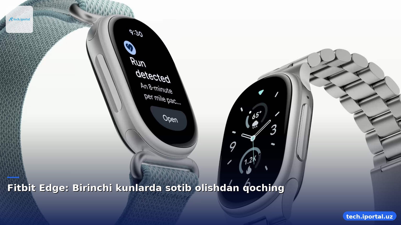 Fitbit Edge: Birinchi kunlarda sotib olishdan qoching