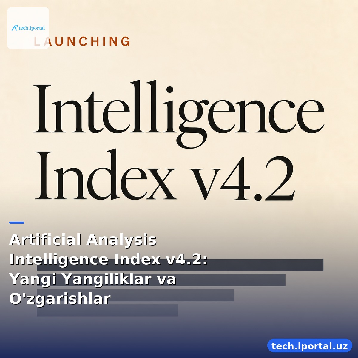 Artificial Analysis Intelligence Index v4.2: Yangi Yangiliklar va O'zgarishlar