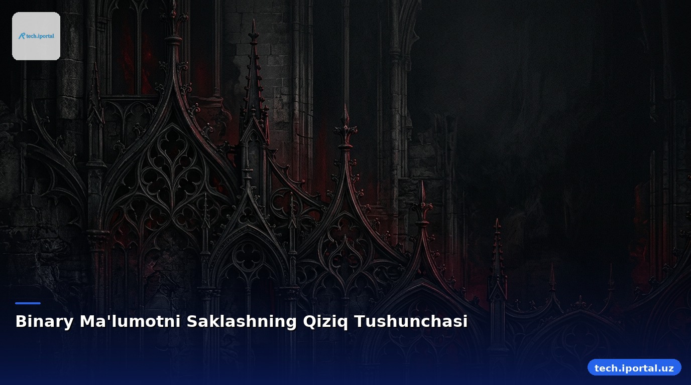 Binary Ma'lumotni Saklashning Qiziq Tushunchasi