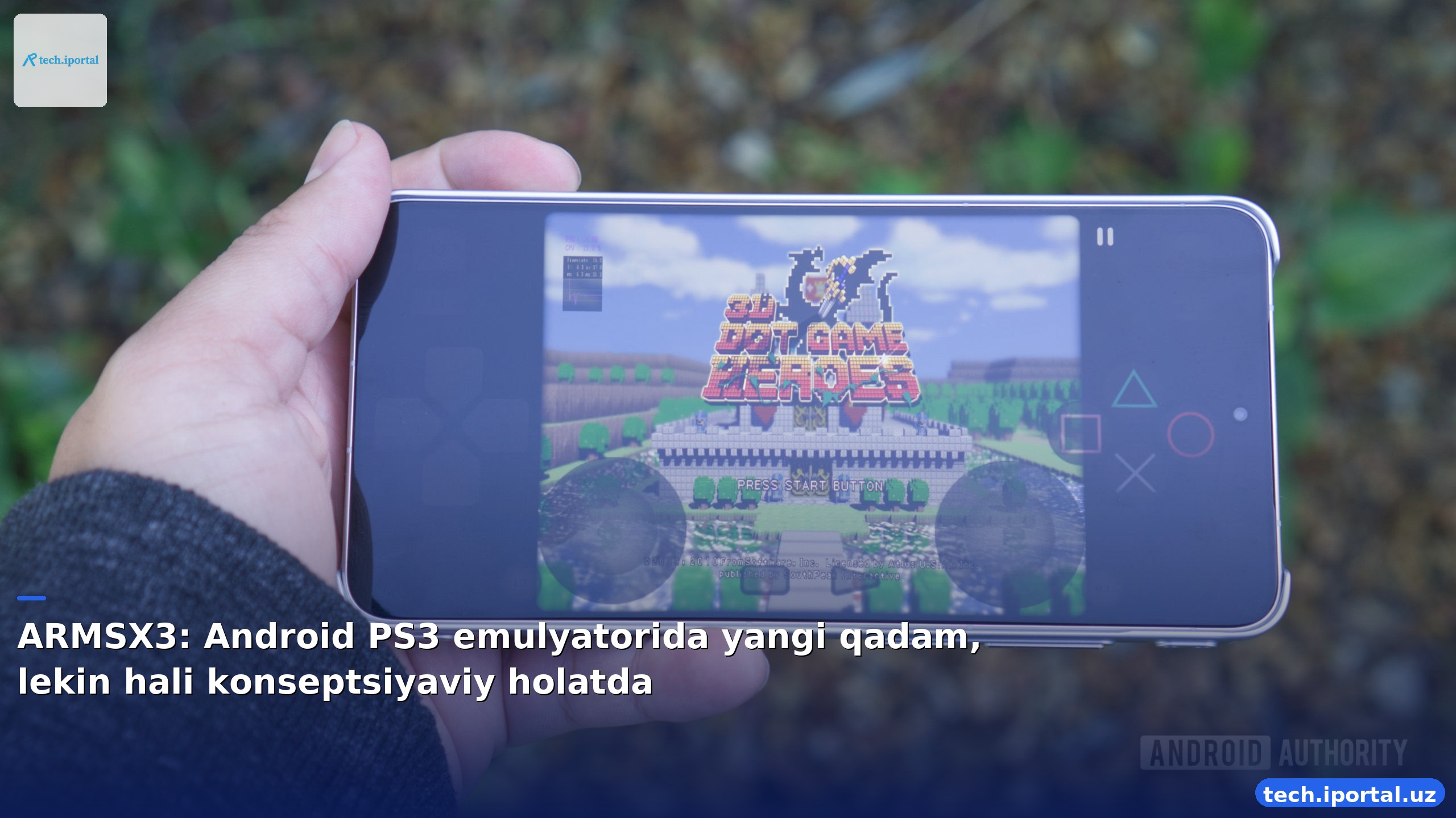 ARMSX3: Android PS3 emulyatorida yangi qadam, lekin hali konseptsiyaviy holatda