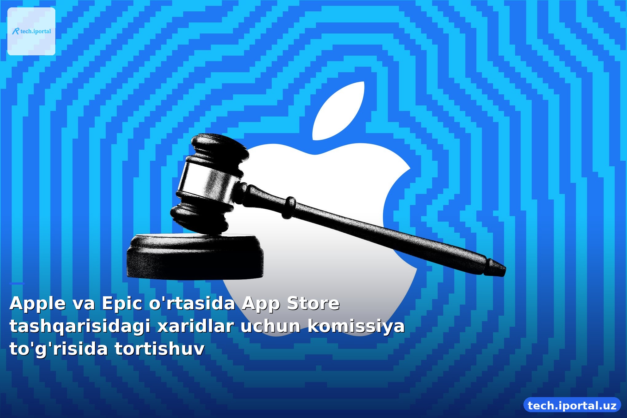 Apple va Epic o'rtasida App Store tashqarisidagi xaridlar uchun komissiya to'g'risida tortishuv