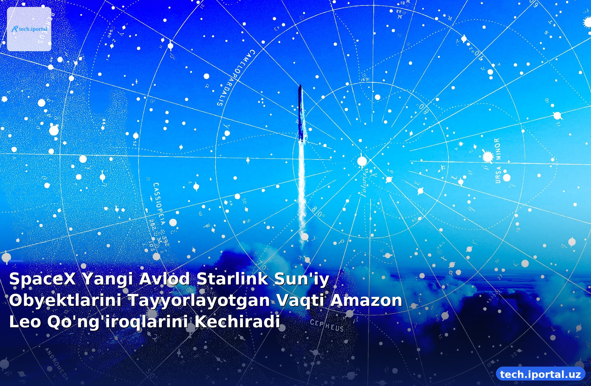 SpaceX Yangi Avlod Starlink Sun'iy Obyektlarini Tayyorlayotgan Vaqti Amazon Leo Qo'ng'iroqlarini Kechiradi