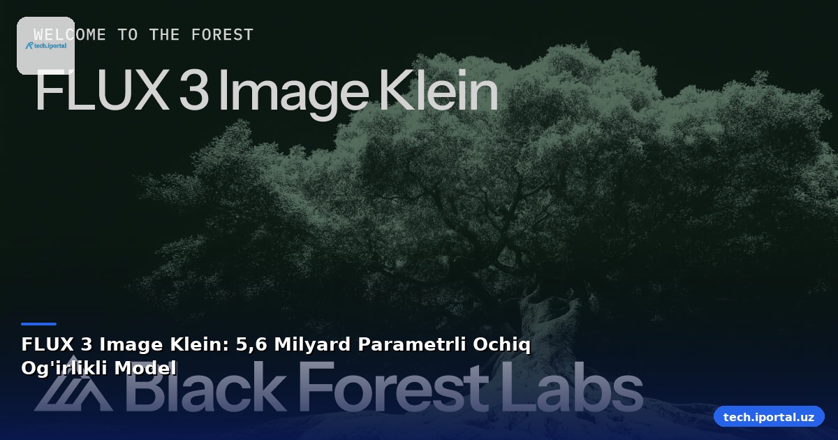 FLUX 3 Image Klein: 5,6 Milyard Parametrli Ochiq Og'irlikli Model