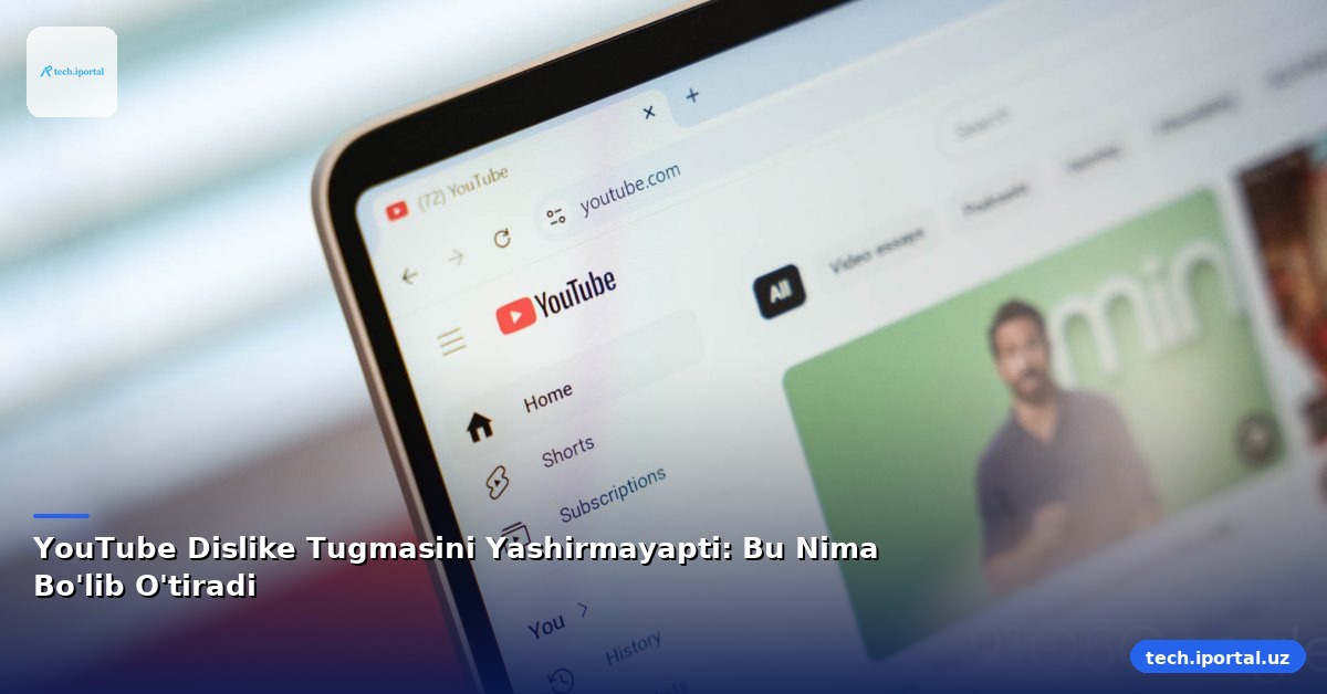 YouTube Dislike Tugmasini Yashirmayapti: Bu Nima Bo'lib O'tiradi