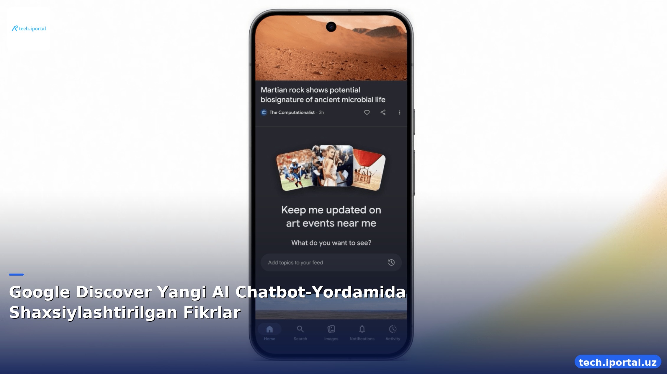 Google Discover Yangi AI Chatbot‑Yordamida Shaxsiylashtirilgan Fikrlar