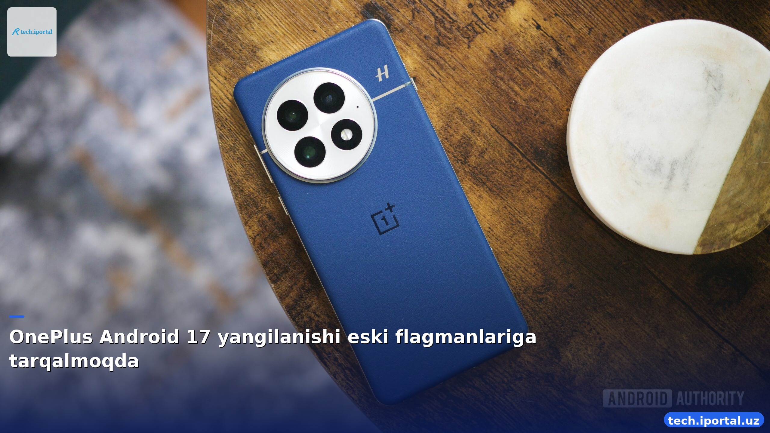 OnePlus Android 17 yangilanishi eski flagmanlariga tarqalmoqda