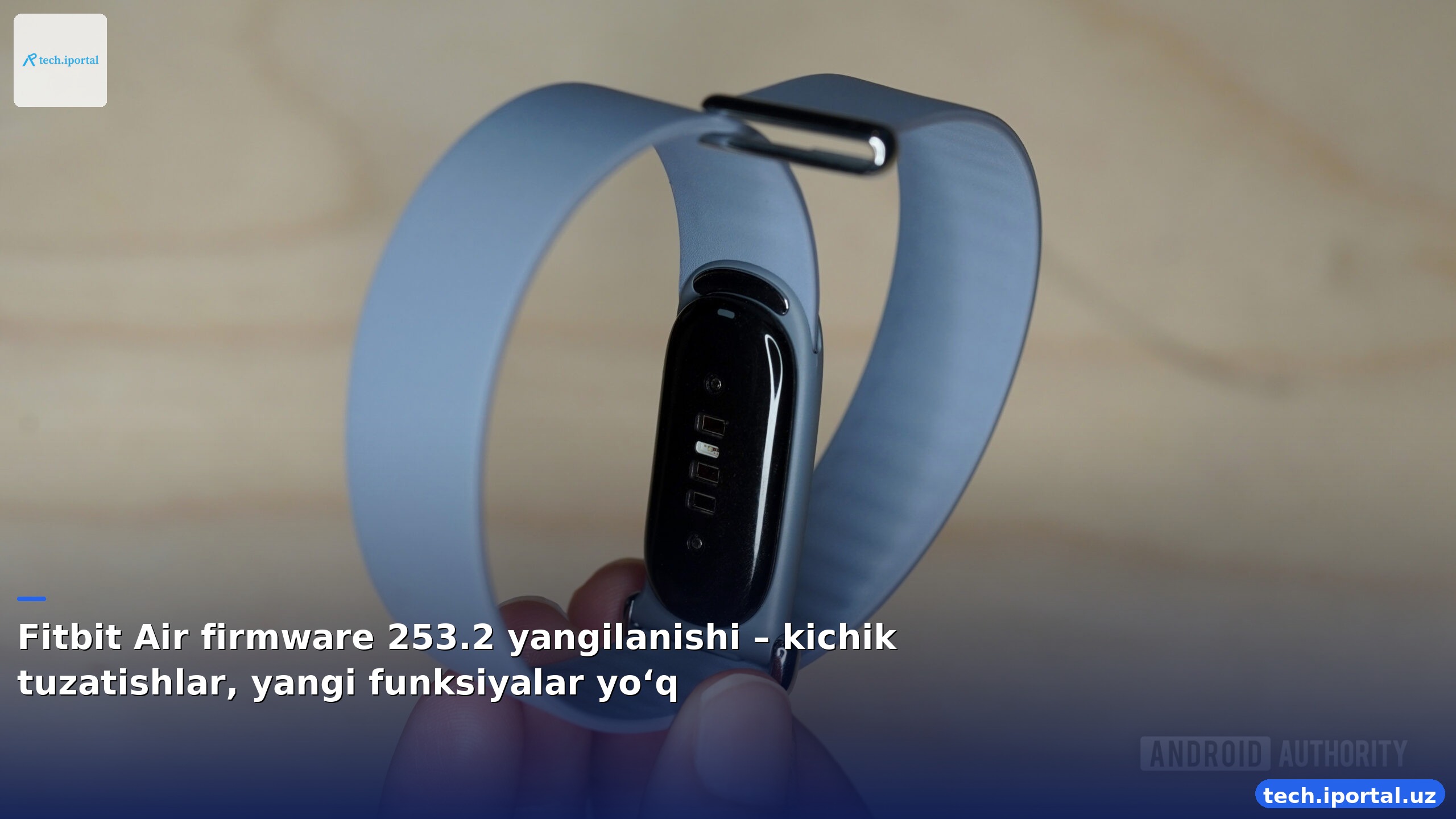 Fitbit Air firmware 253.2 yangilanishi – kichik tuzatishlar, yangi funksiyalar yo‘q
