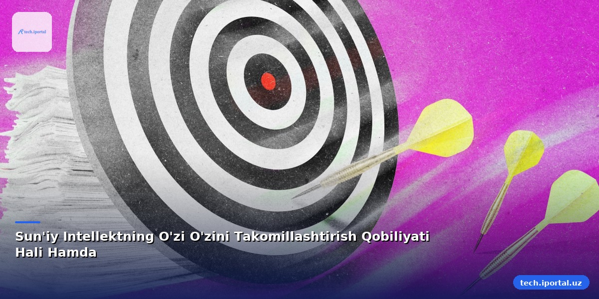 Sun'iy Intellektning O'zi O'zini Takomillashtirish Qobiliyati Hali Hamda