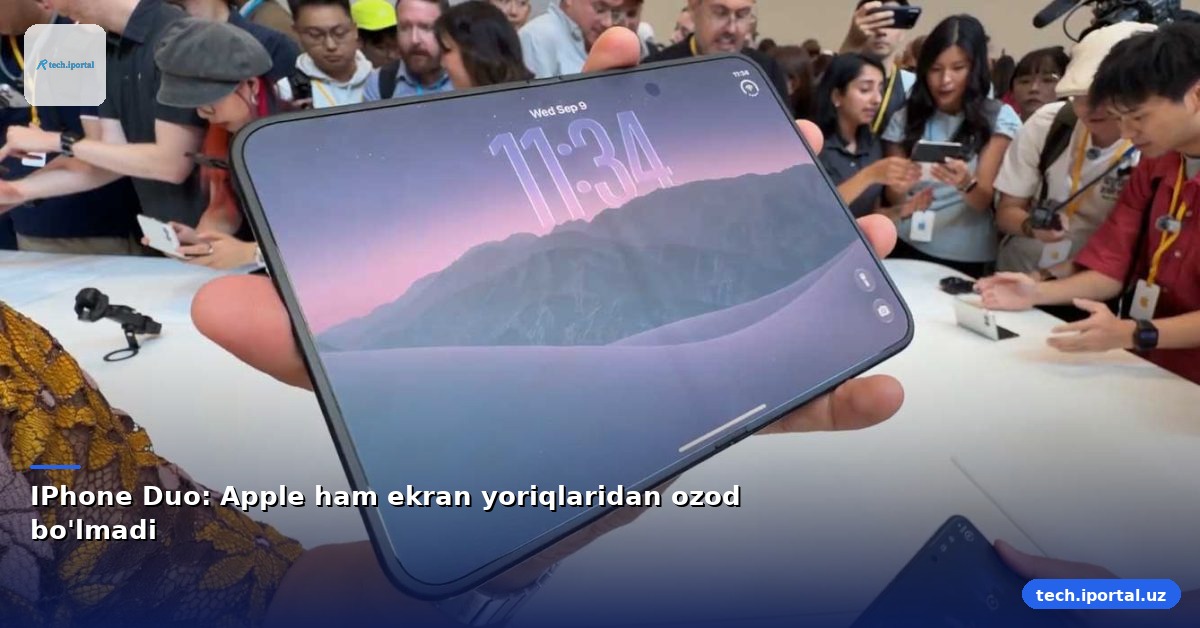 IPhone Duo: Apple ham ekran yoriqlaridan ozod bo'lmadi