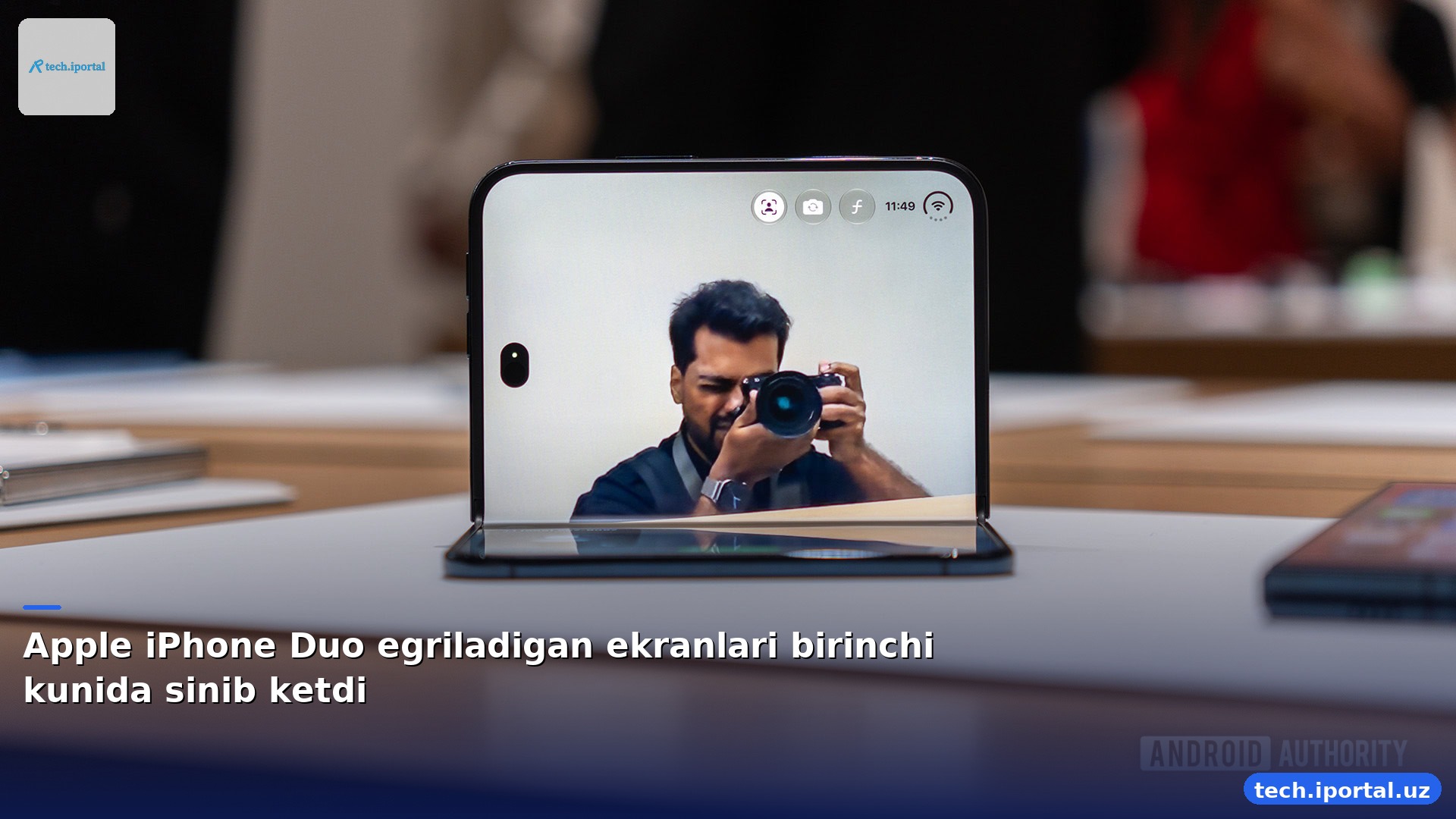 Apple iPhone Duo egriladigan ekranlari birinchi kunida sinib ketdi