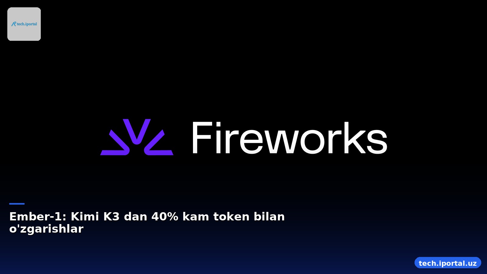 Ember-1: Kimi K3 dan 40% kam token bilan o'zgarishlar