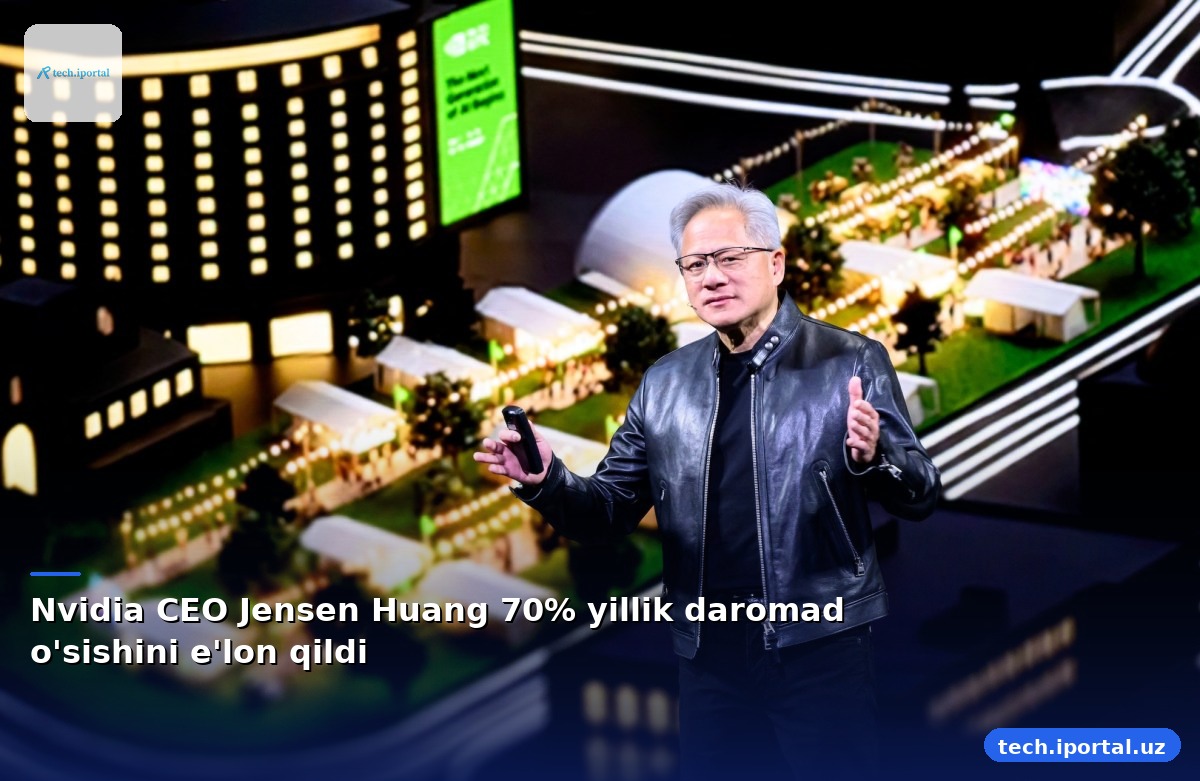 Nvidia CEO Jensen Huang 70% yillik daromad o'sishini e'lon qildi